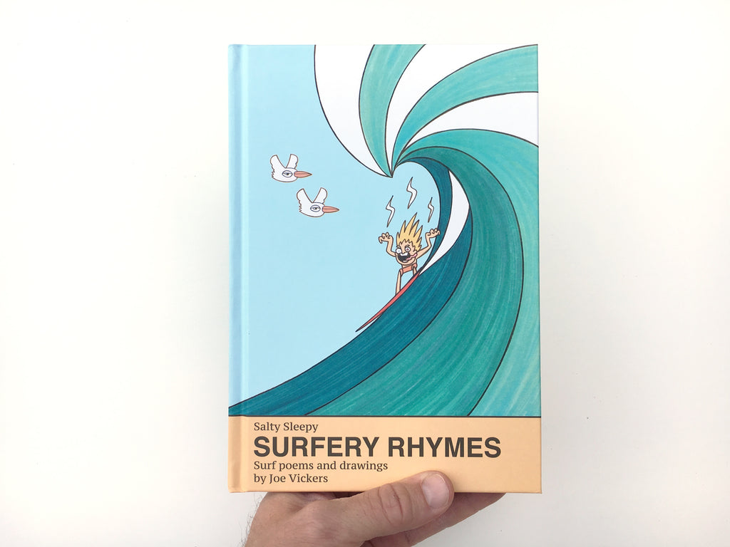 Salty Sleepy Surfery Rhymes - Surf poems and drawings - by Joe Vickers ...